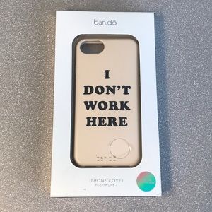 Ban.do I Don't Work Here phone case NEW iPhone 7